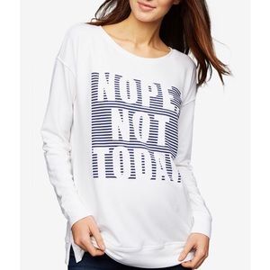 A Pea in the Pod | Maternity White Lightweight “Nope. Not Today” Sweatshirt NWT